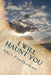 I Will Haunt You by Abel Prudhomme