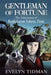 Gentleman of Fortune: The Adventures of Bartholomew Roberts, Pirate by Evelyn Tidman