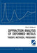 Diffraction analysis of deformed metals: theory, methods, programs by Faina Satdarova