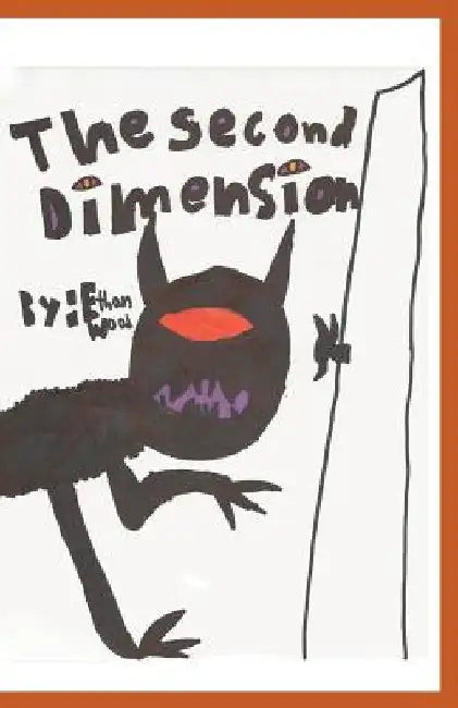 The Second Dimension by Ethan Wood