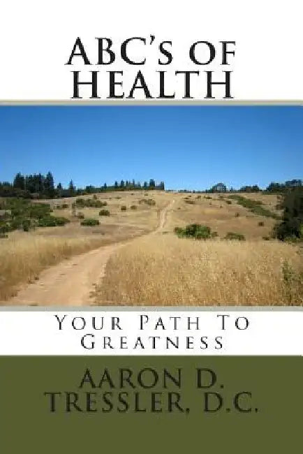 ABC's of HEALTH by Toni Vidra