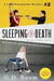 Sleeping to Death: (Revised Second Edition - May 2015) by G. D. Baum