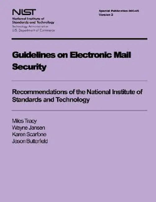 Guidelines on Electronic Mail Security by U. S. Department of Commerce