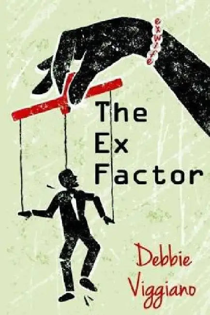 The Ex Factor by Debbie Viggiano