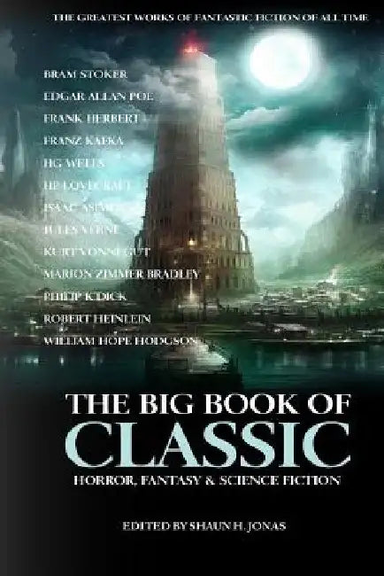 The Big Book of Classic Horror, Fantasy & Science Fiction by Lovecraft