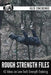 Rough Strength Files: 42 Ideas on Low-Tech Strength Training by Alex Zinchenko