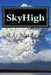 SkyHigh by M. G. Bathgate