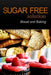 Sugar-Free Solution - Bread and Baking by Sugar-Free Solution 2. Pack Books