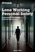 Lone Working Personal Safety: A guidebook for health & social care workers by Gerard O'Dea