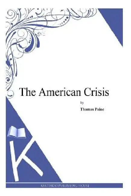 The American Crisis by Thomas Paine