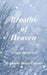 Breaths of Heaven by Denise Marie Colletti