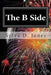 The B Side by Sylva D. Jones