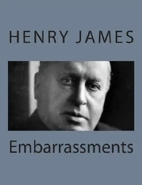 Embarrassments by Henry James