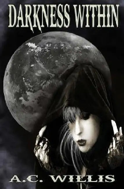 Darkness Within by Shannon Willis
