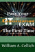 Pass Your IT Certification Exam The First Time: Tips and Tricks for Success by William a. Cellich