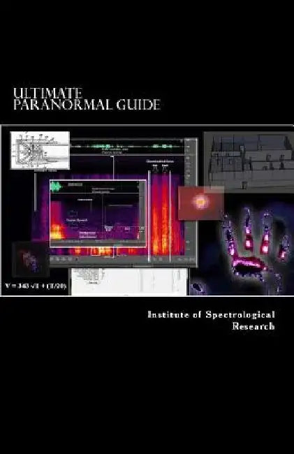Ultimate Paranormal Guide by Edward W. Krietemeyer
