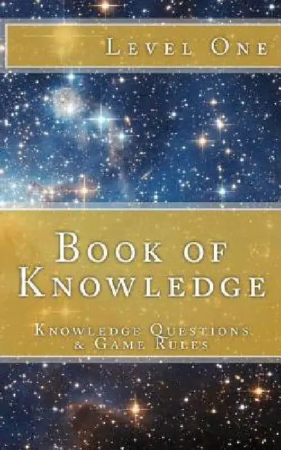 Book of Knowledge: Knowledge Questions & Game Rules by Traysiah Spring