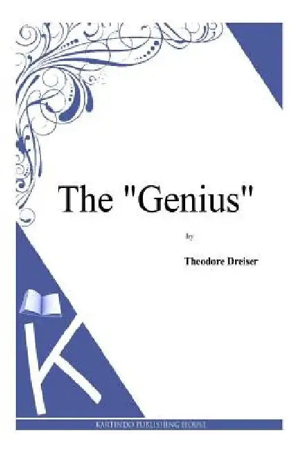 The "Genius" by Theodore Dreiser