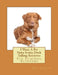 I Want A Pet Nova Scotia Duck Tolling Retriever: Fun Learning Activities by Gail Forsyth