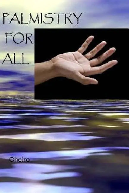 Palmistry for All by Cheiro