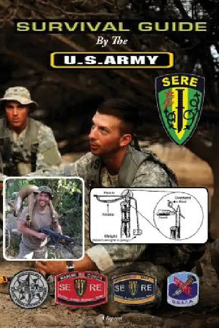 Survival Guide: By The U.S. Army by U. S. Army
