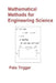 Mathematical Methods for Engineering Science by Peta Trigger