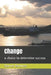Change: a choice to determine success by Stavros Baroutas