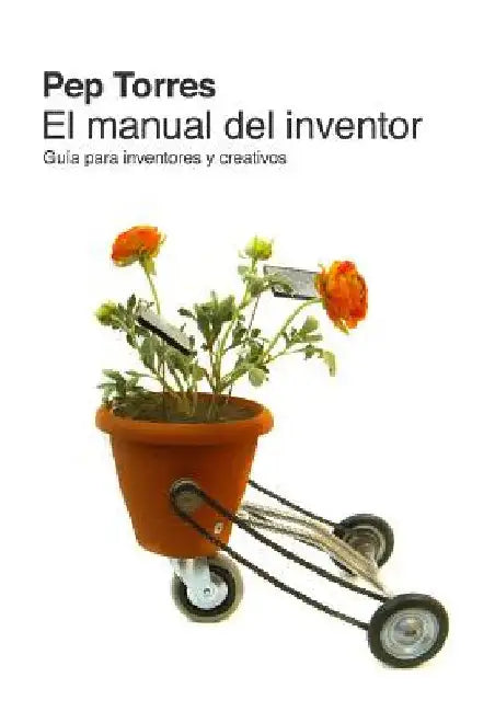 El Manual del Inventor by Balcells, Toni