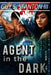 Agent in the Dark by Guy S., III Stanton