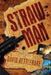 Straw Man by David W. Kettlehake
