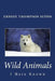 Wild Animals I Have Known by Ernest Thompson Seton