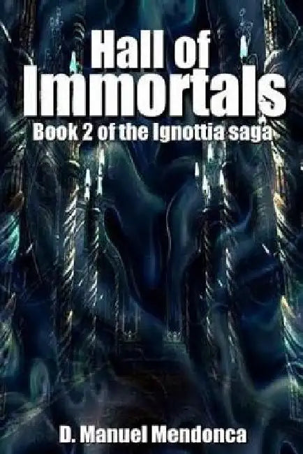 Hall of Immortals by D. Manuel Mendonca