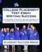 College Placement Test Essay Writing Success by Academic Success Media