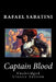 Captain Blood (Unabridged Classic Edition) by Rafael Sabatini