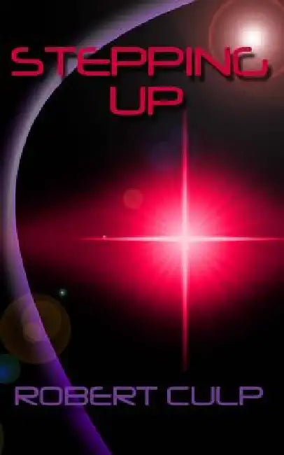 Stepping Up by Robert Culp
