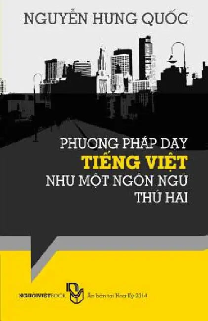 Phuong Phap Day Tieng Viet Nhu Mot Ngon Ngu Thu Hai by Quốc, Nguyễn Hưng