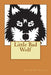 Little Bad Wolf by Peter Reynolds