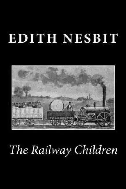 The Railway Children by Edith Nesbit
