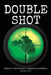 Double Shot by Cheryl Robinson