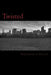 Twisted: Twisted by Passionnete Taylor
