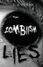 Zombiism and other Lies by Grendel Khan