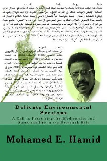 Delicate Environmental Sections: A Call to Preserving the Biodiversity and Sustainability in the Savannah Belt by Hamid, Mohamed E.