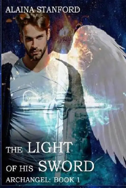 The Light of His Sword by Jack Martin