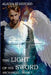 The Light of His Sword by Jack Martin