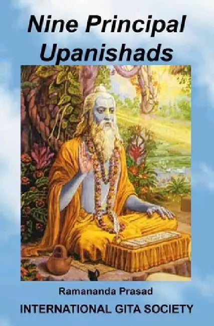 Nine Principal Upanishads by Ramananda Prasad