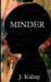 Minder by J. Kabay