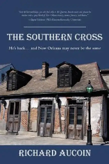 The Southern Cross by Madison T. Aucoin