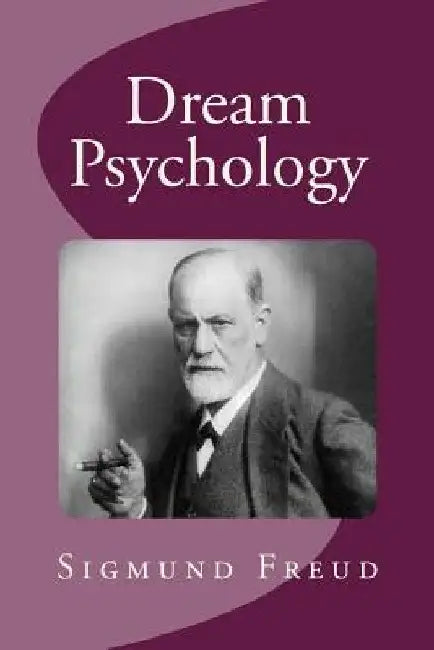 Dream Psychology by David Montague