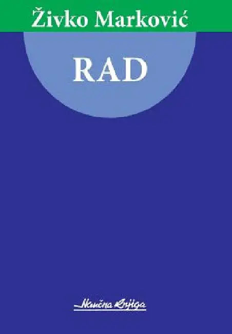 Rad by Markovic, Dr Zivko