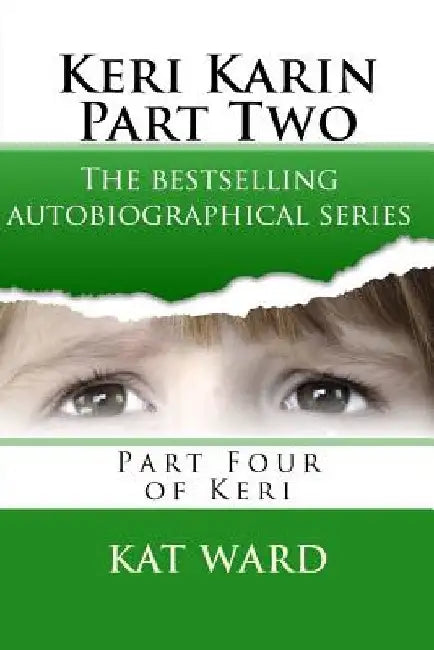 Keri Karin Part Two by Kat Ward